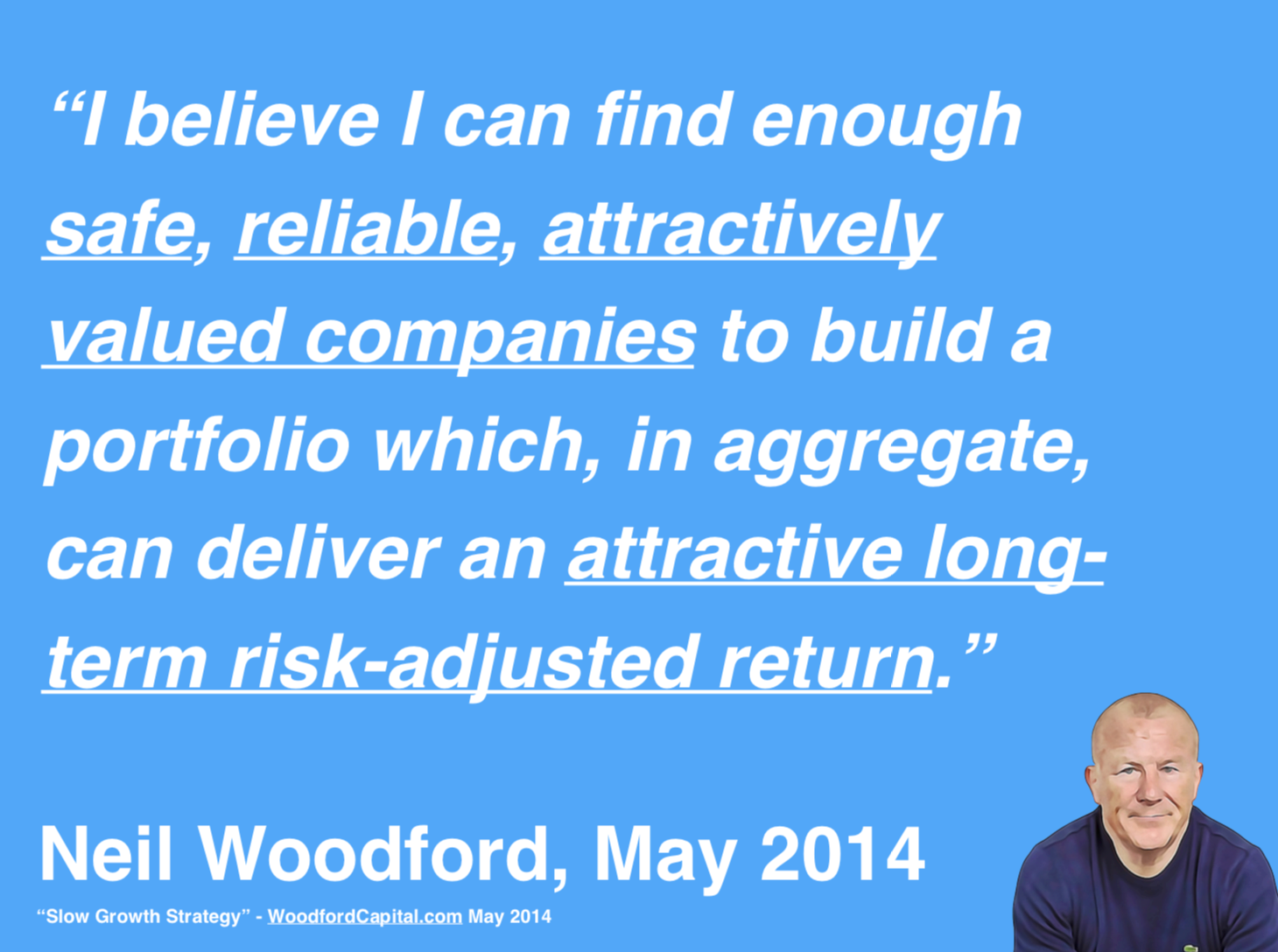 Woodford Quote about Safety