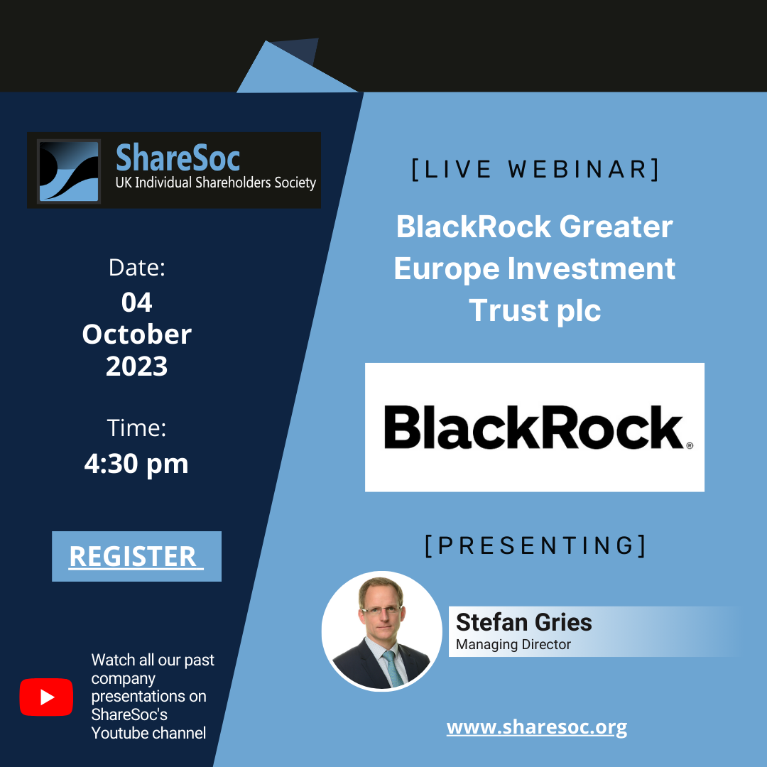 https://www.sharesoc.org/events/sharesoc-webinar-with-blackrock-greater-europe-investment-trust-plc-04-oct-2023/